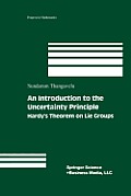 An Introduction to the Uncertainty Principle: Hardy's Theorem on Lie Groups