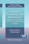 Scientific Computing with Mathematica(r): Mathematical Problems for Ordinary Differential Equations
