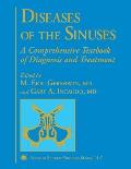Diseases of the Sinuses: A Comprehensive Textbook of Diagnosis and Treatment