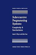 Subrecursive Programming Systems: Complexity & Succinctness