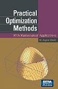 Practical Optimization Methods: With Mathematica(r) Applications