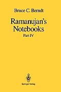 Ramanujan's Notebooks: Part IV