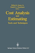 Cost Analysis and Estimating: Tools and Techniques