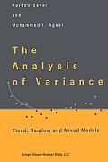 The Analysis of Variance: Fixed, Random and Mixed Models