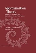 Approximation Theory: Moduli of Continuity and Global Smoothness Preservation