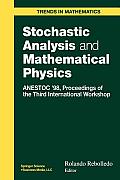Stochastic Analysis and Mathematical Physics: Anestoc '98 Proceedings of the Third International Workshop