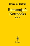 Ramanujan's Notebooks: Part V
