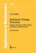 Stochastic Storage Processes: Queues, Insurance Risk, Dams, and Data Communication