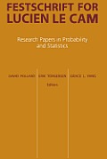 Festschrift for Lucien Le CAM: Research Papers in Probability and Statistics