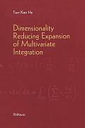 Dimensionality Reducing Expansion of Multivariate Integration