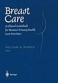 Breast Care: A Clinical Guidebook for Women's Primary Health Care Providers
