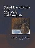 Signal Transduction in Mast Cells and Basophils
