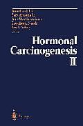 Hormonal Carcinogenesis II: Proceedings of the Second International Symposium