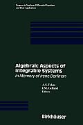 Algebraic Aspects of Integrable Systems: In Memory of Irene Dorfman