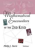 Mathematical Encounters of the Second Kind