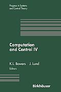 Computation and Control IV: Proceedings of the Fourth Bozeman Conference, Bozeman, Montana, August 3-9, 1994