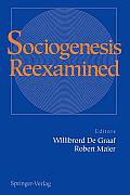 Sociogenesis Reexamined