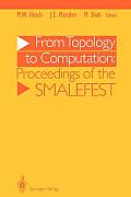 From Topology to Computation: Proceedings of the Smalefest