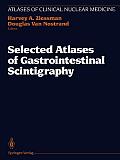 Selected Atlases of Gastrointestinal Scintigraphy