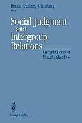 Social Judgment and Intergroup Relations: Essays in Honor of Muzafer Sherif