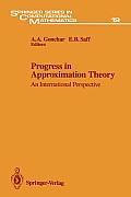 Progress in Approximation Theory: An International Perspective