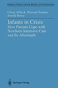 Infants in Crisis: How Parents Cope with Newborn Intensive Care and Its Aftermath
