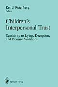 Children's Interpersonal Trust: Sensitivity to Lying, Deception and Promise Violations