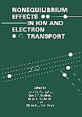 Nonequilibrium Effects in Ion and Electron Transport: (The Language of Science)