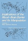 Implications of the Blood-Brain Barrier and Its Manipulation: Volume 1 Basic Science Aspects