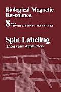 Spin Labeling: Theory and Applications