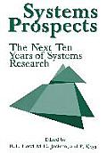 Systems Prospects: The Next Ten Years of Systems Research