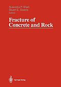 Fracture of Concrete and Rock: Sem-Rilem International Conference, June 17-19, 1987, Houston, Texas, USA