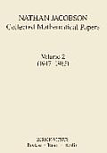 Nathan Jacobson Collected Mathematical Papers: Volume 2 (1947-1965)
