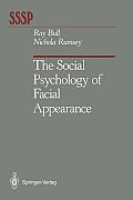 The Social Psychology of Facial Appearance