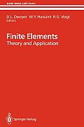 Finite Elements: Theory and Application Proceedings of the Icase Finite Element Theory and Application Workshop Held July 28-30, 1986,