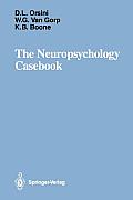 The Neuropsychology Casebook