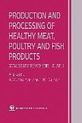 Production and Processing of Healthy Meat, Poultry and Fish Products