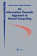 An Information-Theoretic Approach to Neural Computing