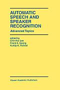 Automatic Speech and Speaker Recognition: Advanced Topics