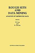 Rough Sets and Data Mining: Analysis of Imprecise Data