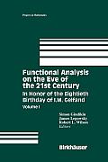 Functional Analysis on the Eve of the 21st Century: Volume I in Honor of the Eightieth Birthday of I.M. Gelfand