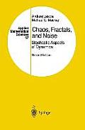 Chaos, Fractals, and Noise: Stochastic Aspects of Dynamics