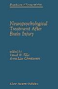 Neuropsychological Treatment After Brain Injury