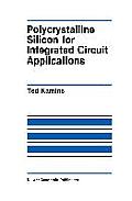Polycrystalline Silicon for Integrated Circuit Applications