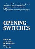 Opening Switches