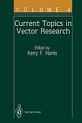 Current Topics in Vector Research: Volume 4
