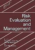 Risk Evaluation and Management