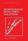 Microdomains in Polymer Solutions