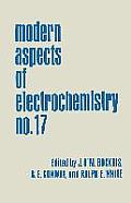 Modern Aspects of Electrochemistry: Volume 17
