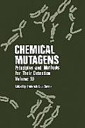 Chemical Mutagens: Principles and Methods for Their Detection